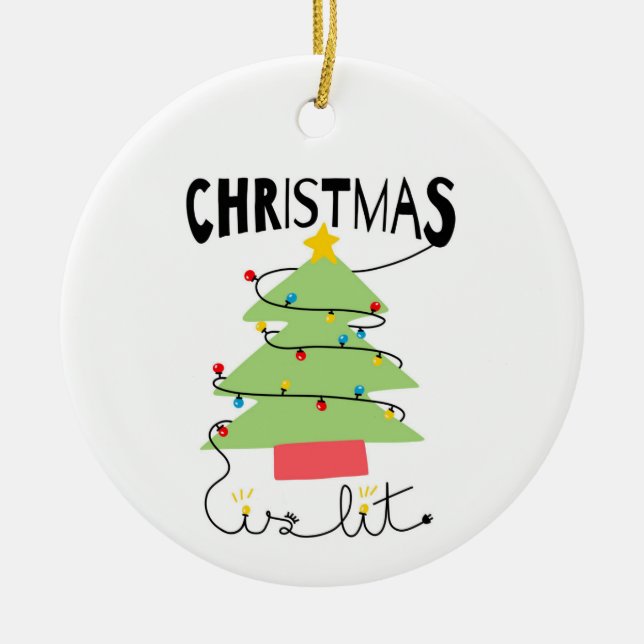 Christmas Is Lit Ceramic Circle Ornament (Framsidan)