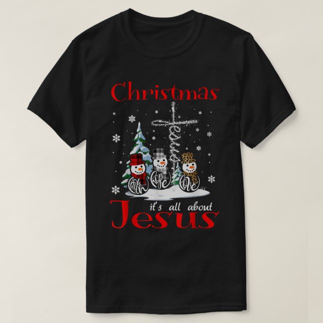 christmas it's all about jesus faith hope love sno t shirt (Design framsida)