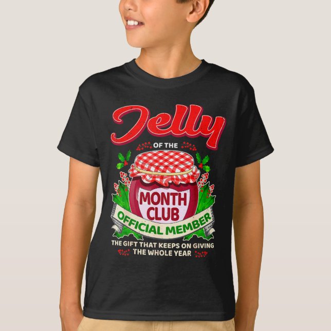 Christmas Jelly Of The Month Club Member Funny Xma T Shirt (Framsida)
