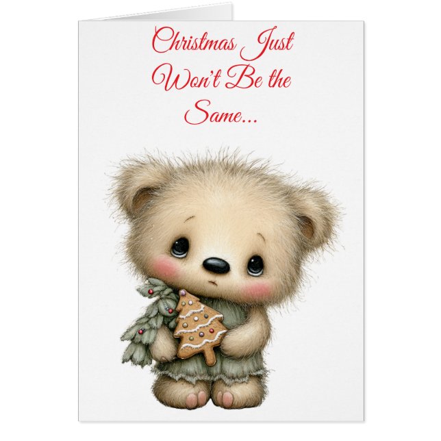 Christmas Just Won't Be the Same Hälsningskort (Framsidan)