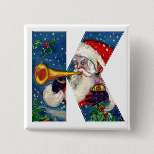 CHRISTMAS K BREV / SANTA BUGLER MONOGRAM KNAPP