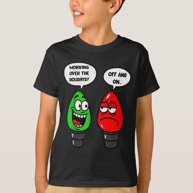 Christmas Lights Joke Light Bulb Working Off On Pu T Shirt (Framsida)