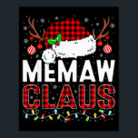 Christmas Lights Memaw Claus Family Matching Xmas  Poster<br><div class="desc">Christmas Lights Memaw Claus Family Matching Xmas Pajama</div>