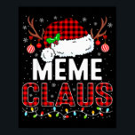 Christmas Lights Meme Claus Family Matching Xmas P Poster<br><div class="desc">Christmas Lights Meme Claus Family Matching Xmas Pajama</div>