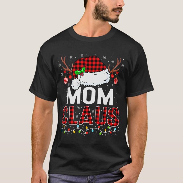 Christmas Lights Mom Claus Family Matching Xmas Pa T Shirt (Framsida)