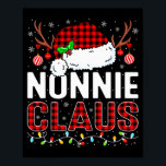 Christmas Lights Nonnie Claus Family Matching Xmas Poster<br><div class="desc">Christmas Lights Nonnie Claus Family Matching Xmas Pajama</div>
