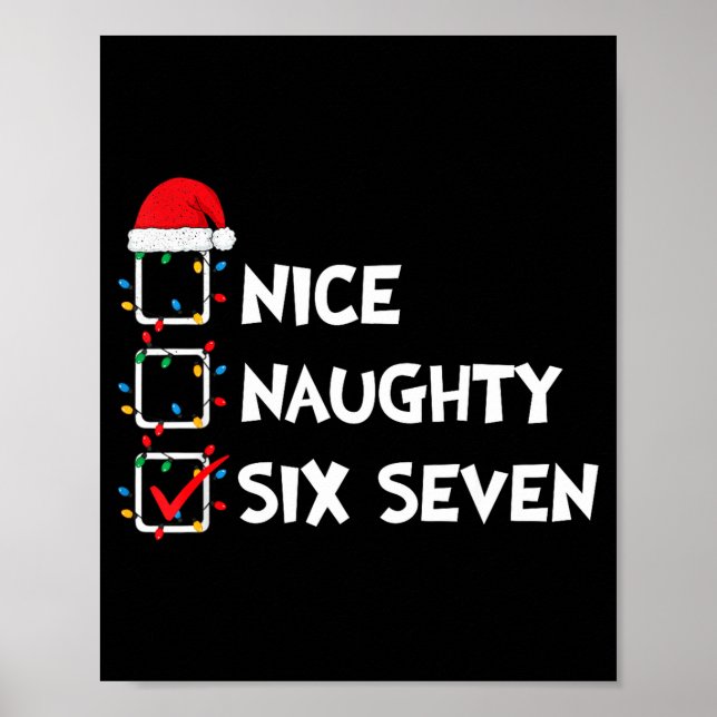 Christmas List Nice Naughty Six Seven Meme 67 6 7  Poster (Framsidan)