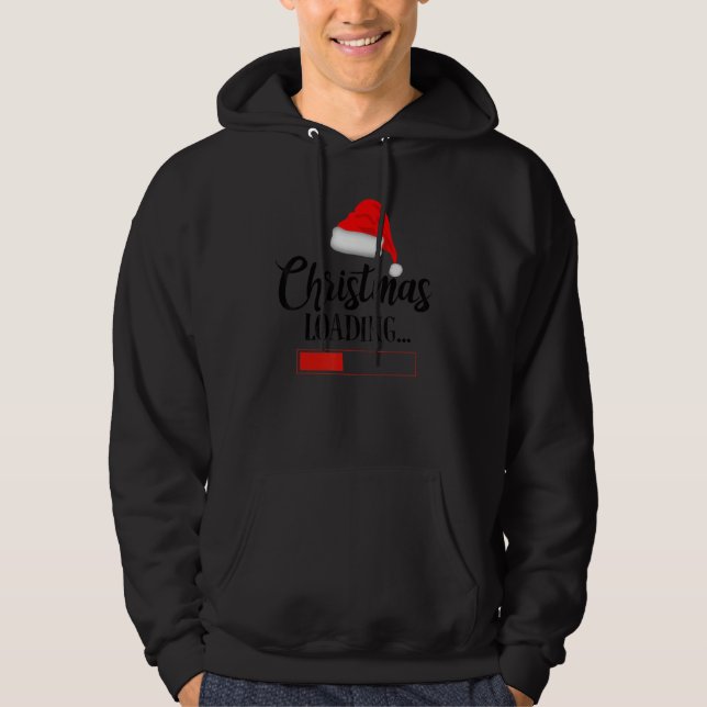 Christmas Loading Christmas Hat Quote Hoodie (Framsida)