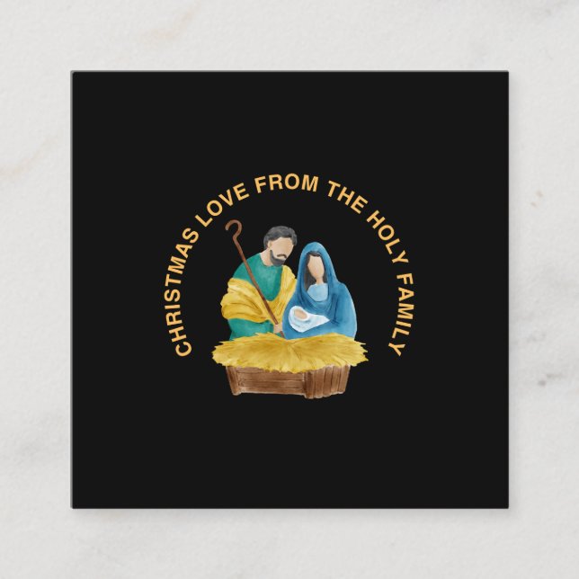 CHRISTMAS LOVE FROM THE HOLY FAMILY FYRKANTIGT VISITKORT (Framsida)