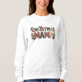 Christmas Mama T Shirt