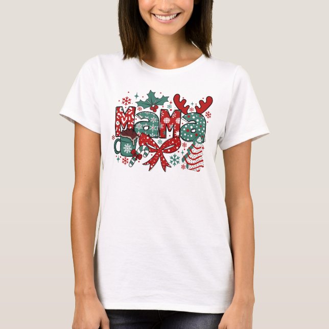 Christmas Mama T Shirt (Framsida)
