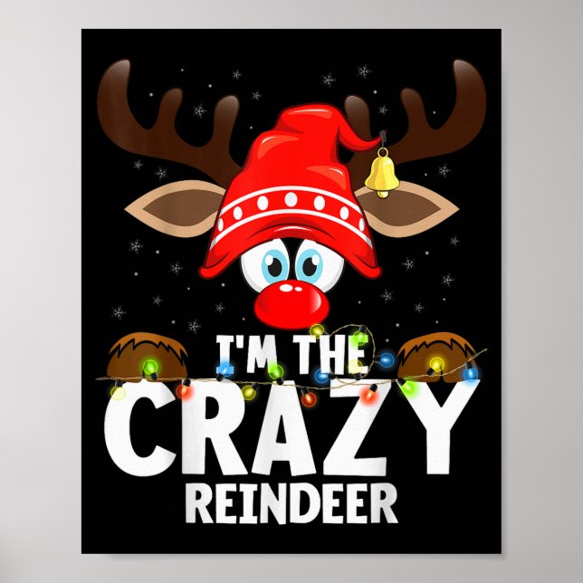 Christmas Matching I'm The Crazy Reindeer  Poster (Framsidan)
