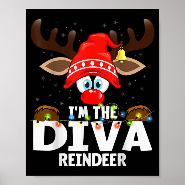 Christmas Matching I'm The Diva Reindeer  Poster (Framsidan)