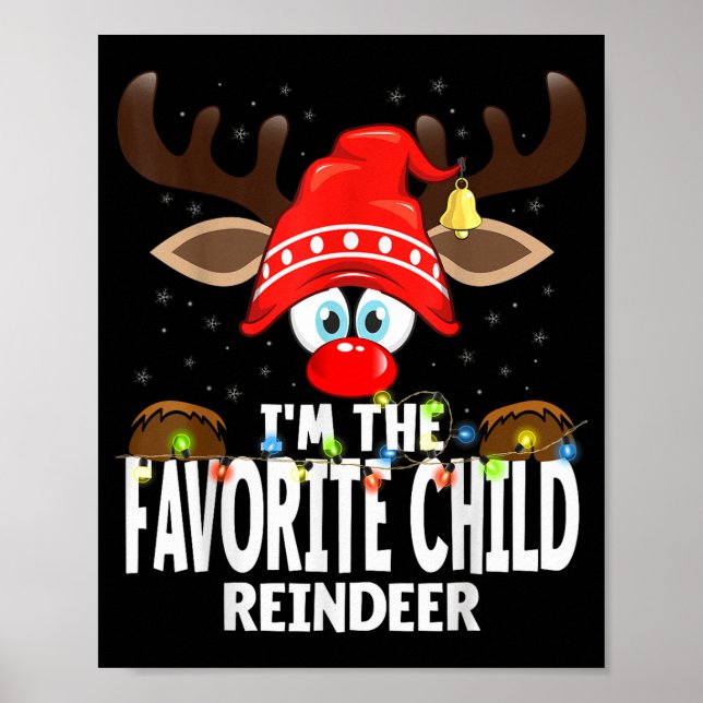 Christmas Matching I'm The Favorite Child Reindeer Poster (Framsidan)