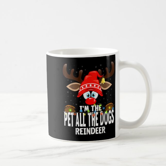 Christmas Matching I'm The Pet All The Dogs Reinde Kaffemugg (Höger)