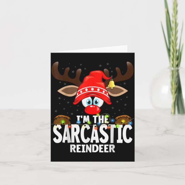 Christmas Matching I'm The Sarcastic Reindeer  Kort (Framsida)