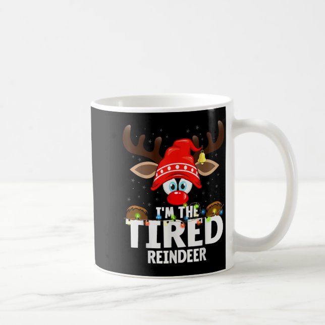 Christmas Matching I'm The Tired Reindeer  Kaffemugg (Höger)