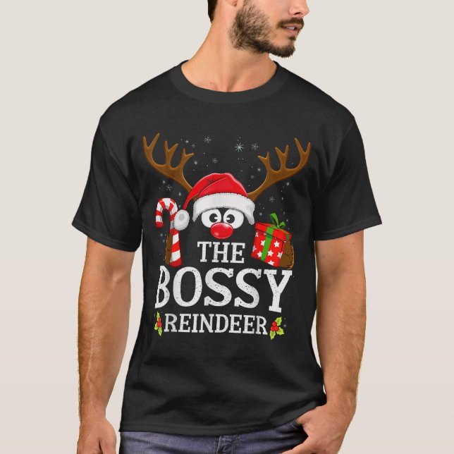Christmas Matching The Bossy Reindeer Family  T Shirt (Framsida)