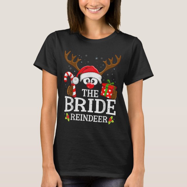 Christmas Matching The Bride Reindeer Family  T Shirt (Framsida)