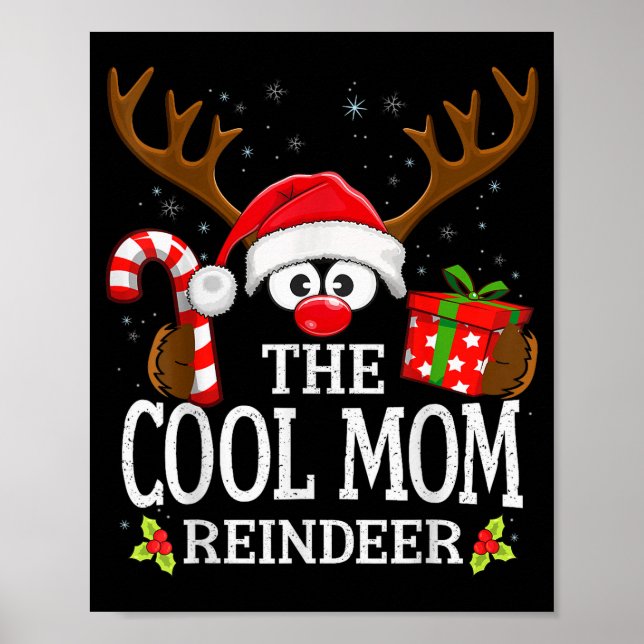 Christmas Matching The Cool Mom Reindeer Family  Poster (Framsidan)