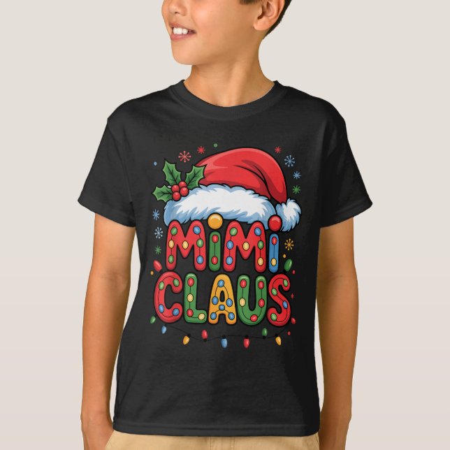 Christmas Mimi Claus Holiday Cheer Family Season H T Shirt (Framsida)