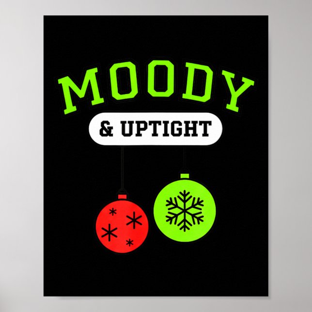 Christmas Moody &amp; Uptight Funny Xmas Holiday S Poster (Framsidan)