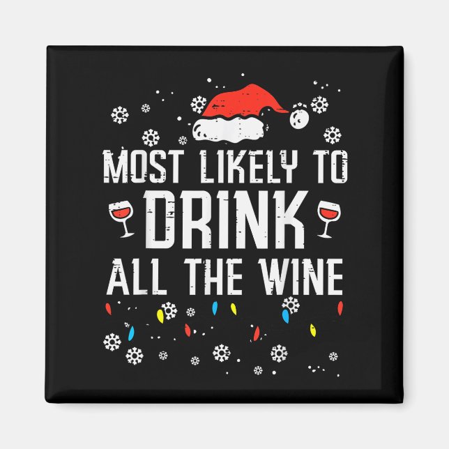 Christmas Most Likely Funny Xmas Family Women Adul Magnet (Framsidan)