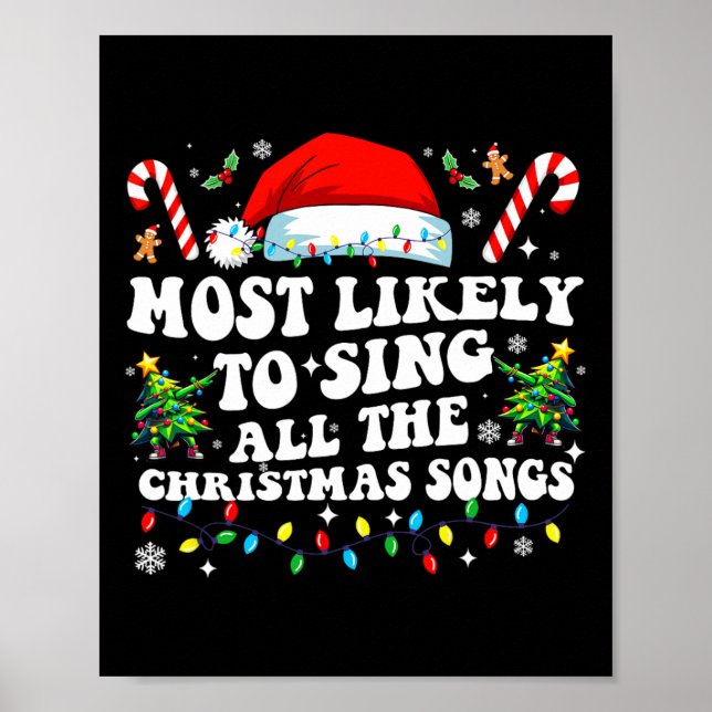 Christmas Most Likely To Sing All The Christmas So Poster (Framsidan)