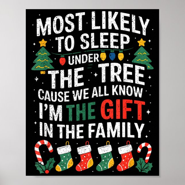 Christmas Most Likely To Sleep Under The Tree I'm  Poster (Framsidan)
