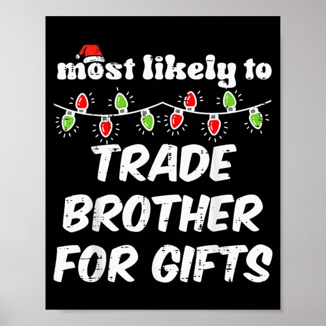Christmas Most Likely Trade Brother Xmas Matching  Poster (Framsidan)