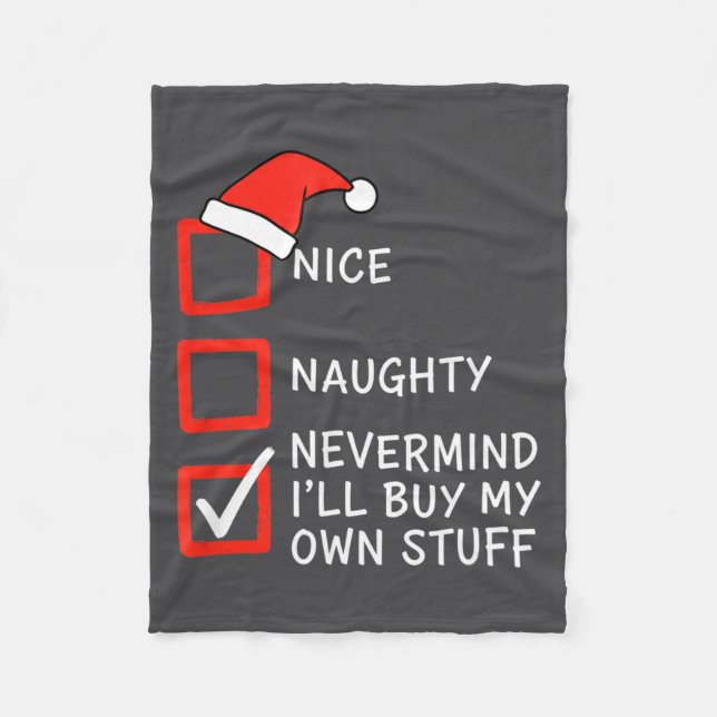 Christmas Naughty Or Nice Checklist - Nevermind I' Fleecefilt (Framsidan)