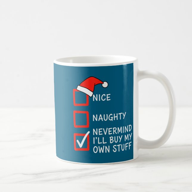 Christmas Naughty Or Nice Checklist - Nevermind I' Kaffemugg (Höger)