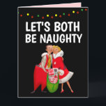 CHRISTMAS NAUGHTY ROMANTIC HÄLSNING GREETING CARD TACK KORT<br><div class="desc">ROMANTISK LÅT OSS BÅDE VARA NAUGHTY CHRISTMAS CARD</div>