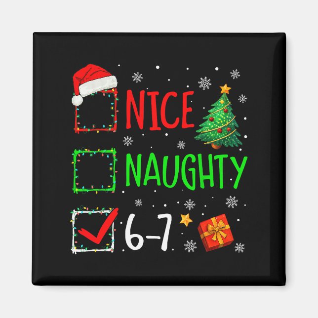 Christmas Nice Naughty 67 Brainrot Funny 6-7 Meme  Magnet (Framsidan)