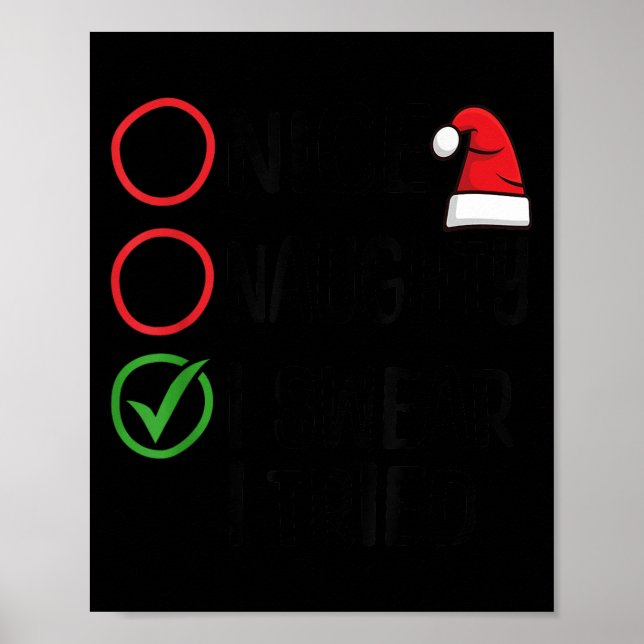 Christmas Nice Naughty I Swear I Tried Christmas L Poster (Framsidan)