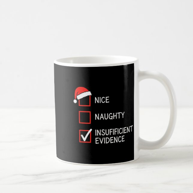 Christmas Nice Naughty Insufficient Evidence Santa Kaffemugg (Höger)