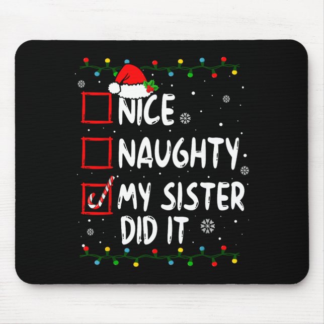 Christmas Nice Naughty My Sister Did It Xmas Famil Musmatta (Framsidan)