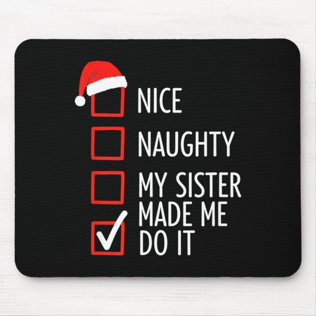 Christmas Nice Naughty My Sister Made Me Do It San Musmatta (Framsidan)