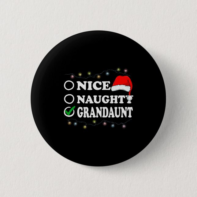 Christmas Nice Or Naughty Or Grandaunt Pajama  Knapp (Framsida)