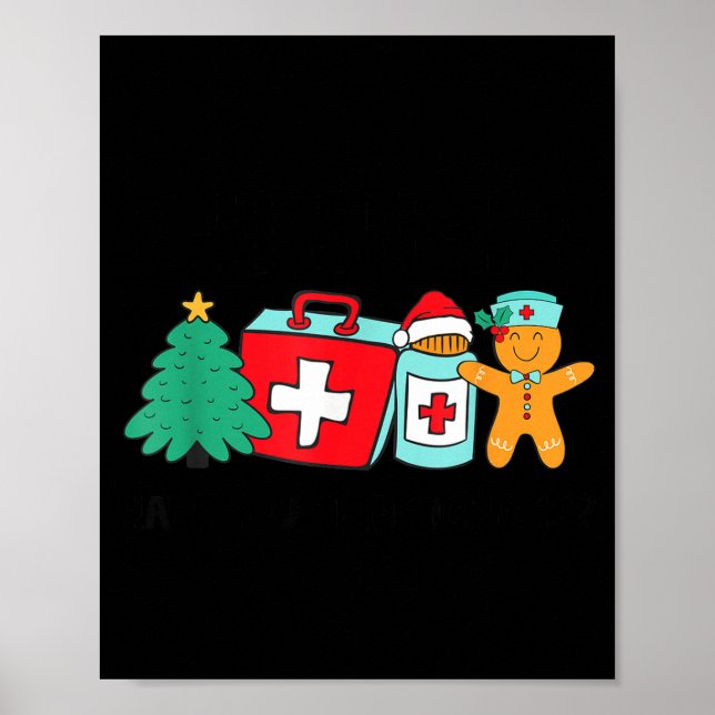 Christmas Nurse Have You Tried Icing It Gingerbrea Poster (Framsidan)