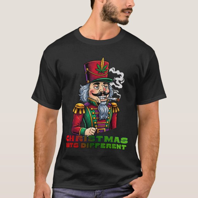 Christmas Nutcracker Christmas Hits Different  T Shirt (Framsida)