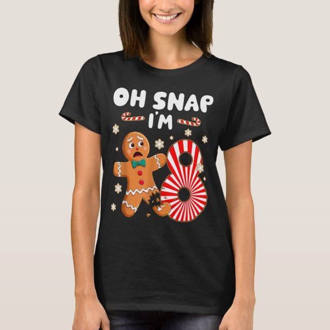 Christmas Oh Snap 8 Year Old Gingerbread Man 8th B T Shirt (Framsida)
