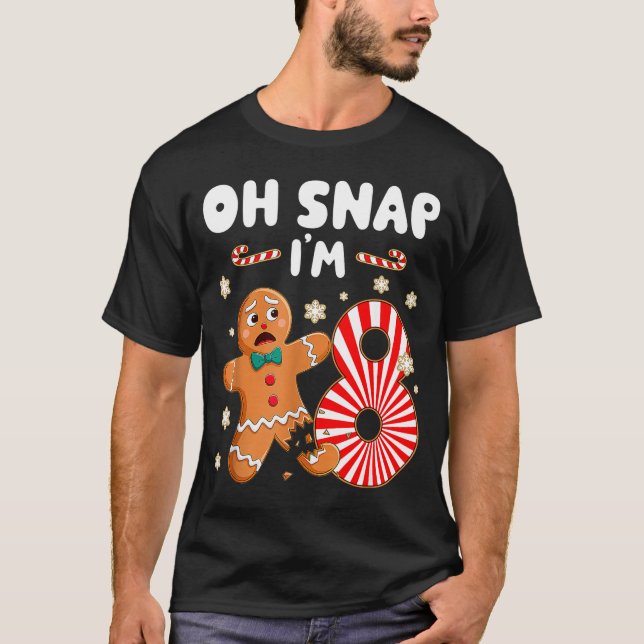Christmas Oh Snap 8 Year Old Gingerbread Man 8th B T Shirt (Framsida)