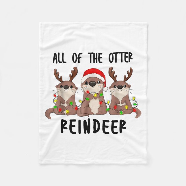 Christmas Otters Cute All Of The Otter Reindeer  Fleecefilt (Framsidan)