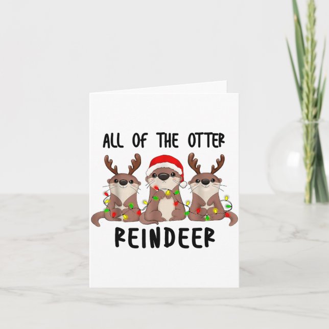 Christmas Otters Cute All Of The Otter Reindeer  Kort (Framsida)