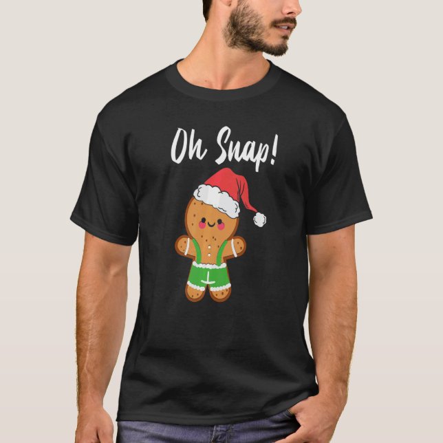 Christmas pajamas  Gingerbread Oh Snap Cookie Baki T Shirt (Framsida)
