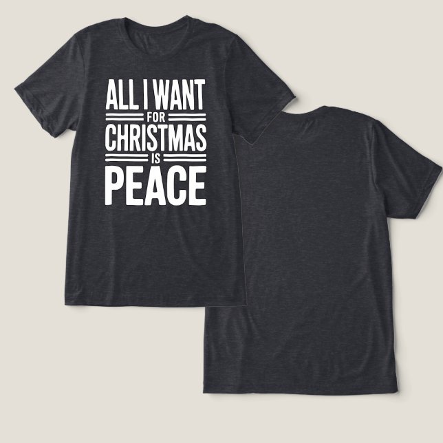 Christmas Peace Quote T Shirt (Design fram och bak)