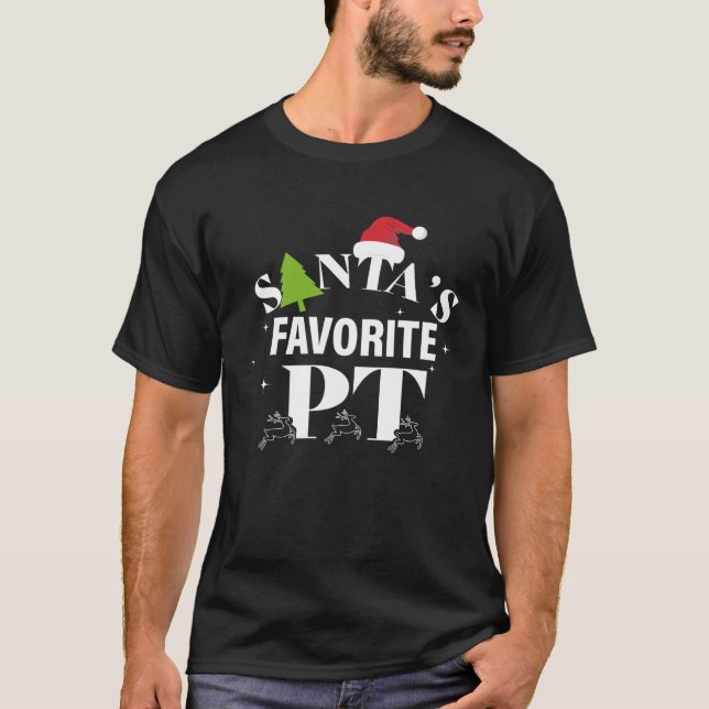Christmas Physical Therapy  Santa s Favorite PT T Shirt (Framsida)