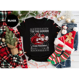 Christmas Pregnancy Announcement 'Tis The Season T Shirt