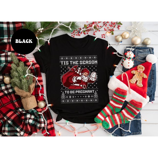 Christmas Pregnancy Announcement 'Tis The Season  T Shirt (Skapare uppladdad)